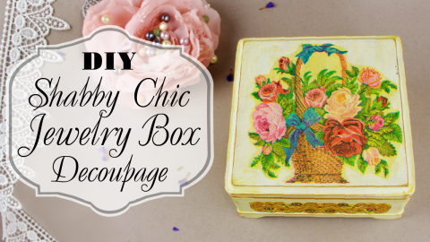  DIY Shabby Chic Jewelry Box Decoupage 